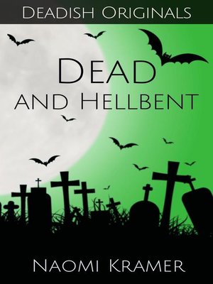 cover image of Dead and Hellbent